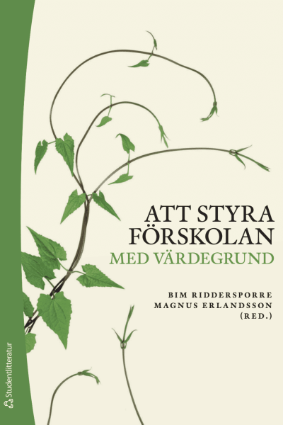 Boken "Att styra förskolan med värdegrund" (2022)